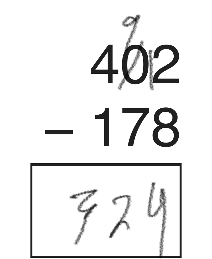 402 minus 178 answered 324 in pencil, a borrow across the zero gone wrong.
